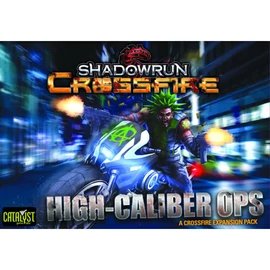 Shadowrun: Crossfire High Caliber Ops kiegészítő, angol nyelvű