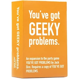 You've Got Problems Geeky Edition társasjáték, angol nyelvű
